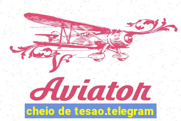 cheio de tesao.telegram